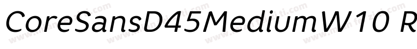 CoreSansD45MediumW10 Rg Regular字体转换